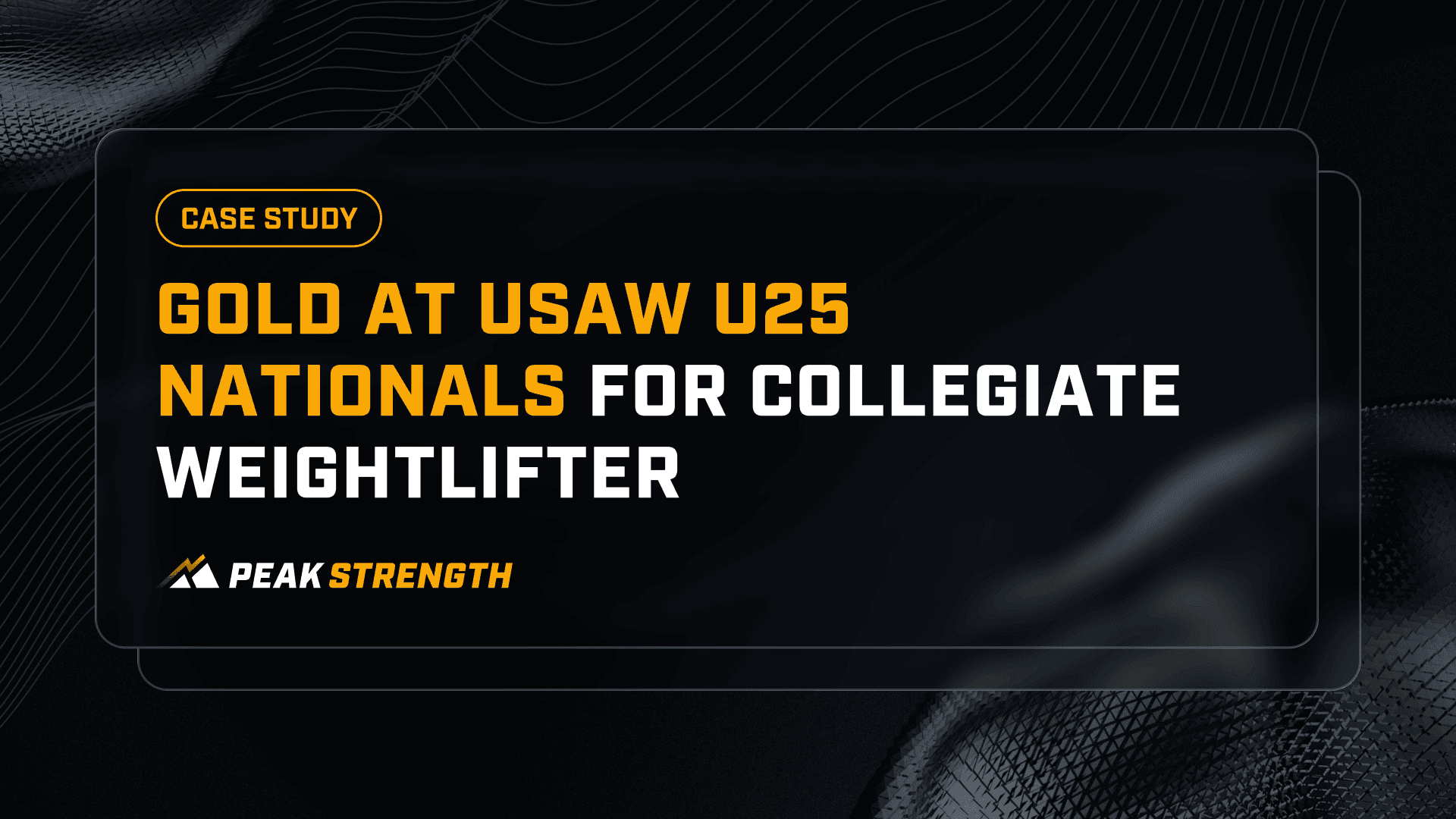 Gold at USAW U25 National Championship for Collegiate Weightlifter